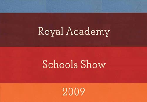 Royal Academy Schools Show 2009