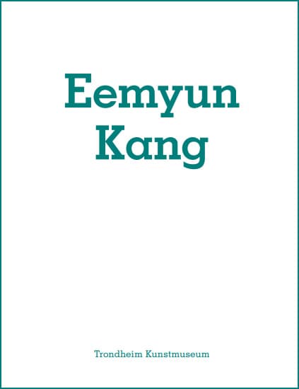 Eemyun Kang: Trondheim Kunstmuseum
